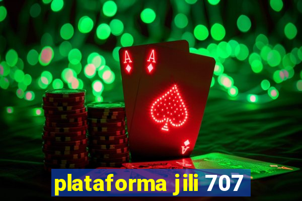 plataforma jili 707